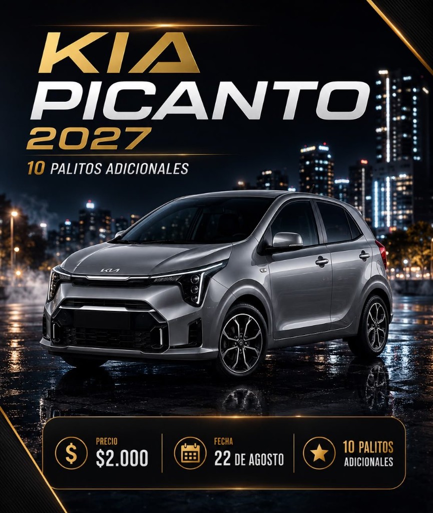 Kia Picanto 2027 — Precio $2.000 · Juega 22 de agosto · 10 palitos adicionales